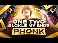 One two buckle my shoe phonk