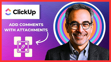 How To Add Comments With Attachments On CLICKUP(Complete 2025 Guide)