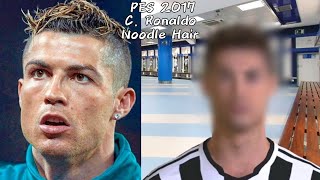 PES 2017 || C. Ronaldo Noodle Hair