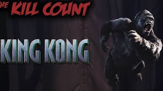 King Kong (2005 Remake) Kill Count