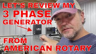 3 PHASE POWAH!  A Review of My American Rotary 3 Phase Generator
