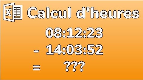 Excel: Comment faire des calculs sur des heures - Docteur Excel
