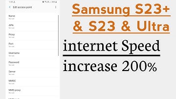 Samsung S23, S23  S23 Ultra internet Speed increase High