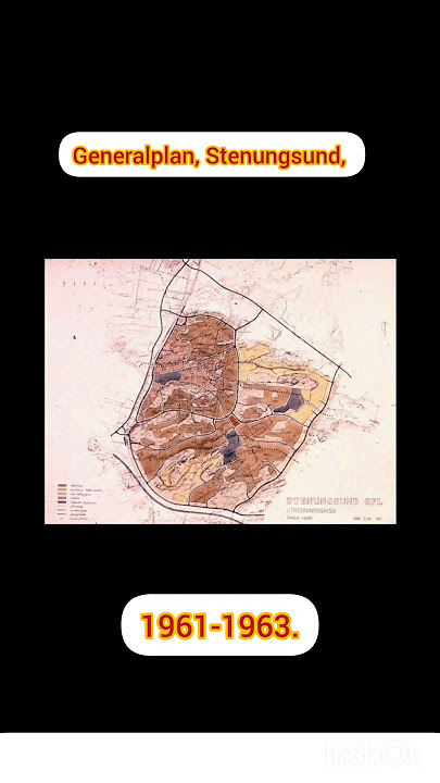 Generalplan, Stenungsund, 1961-1963.