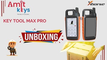 KEY TOOL MAX PRO UNBOXING AND BASIC DETAILS🤩AMAZING TOOL 😎 @AmitKeys @xhorseglobal6862