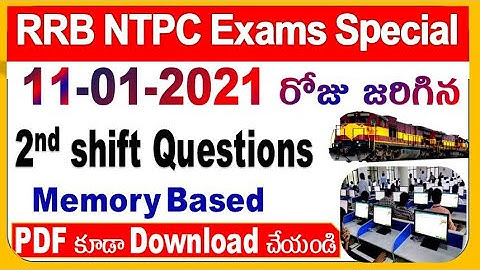 11-01-2021 RRB NTPC 2nd Shift Questions Memory based Latest Data  by SRINIVASMech