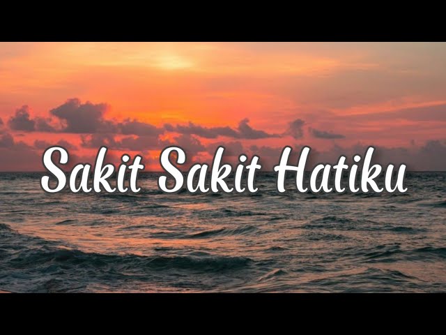 Lirik Lagu Sakit Hatiku Tuhan Ikhlaskan Hatiku (VIA VALLEN - SAKIT SAKIT HATIKU) Cover Ivan Sany class=