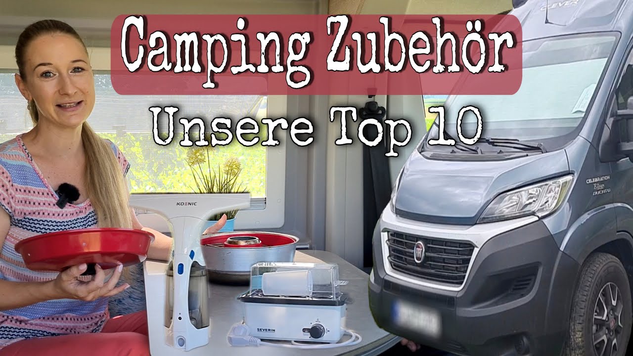 Wohnmobil Zubehör, Unsere 10 besten Helfer beim Camping