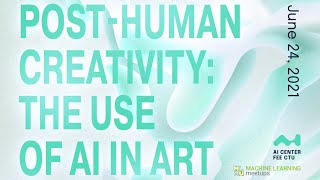 DAIDALOS – Post-Human Creativity: The Use of AI in Art