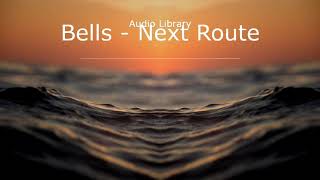🎹Epic FREE🎹 Bells   Next Route Audio Library Release · 🎼🎹🔊🤙🏻🎙️📀No Copyright Music💿🎧📻🎵🎶 screenshot 5