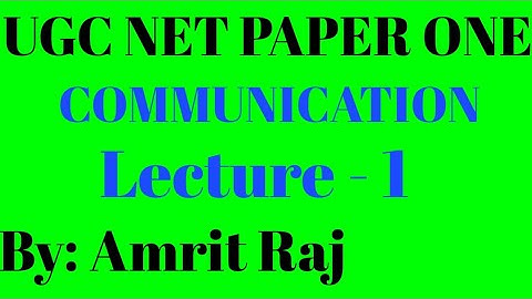 Communication | Lecture no. 1 | UGC NET PAPER ONE | AMRIT RAJ | KUSUM NET CLASSES