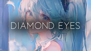 「Nightcore」Diamond Eyes - Stay