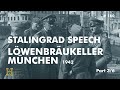 160 #Germany 1942 ▶ Speech Adolf Hitler - München Löwenbräukeller (08.11.42) "Fall Blau" Stalingrad