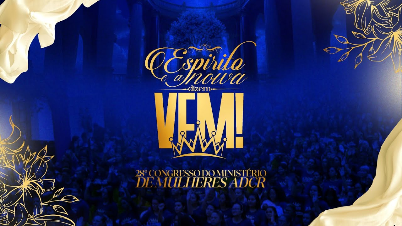 DOMINGO Noite | 28º Congresso do Min. de Mulheres ADCR em João Pessoa | 20/10/2024