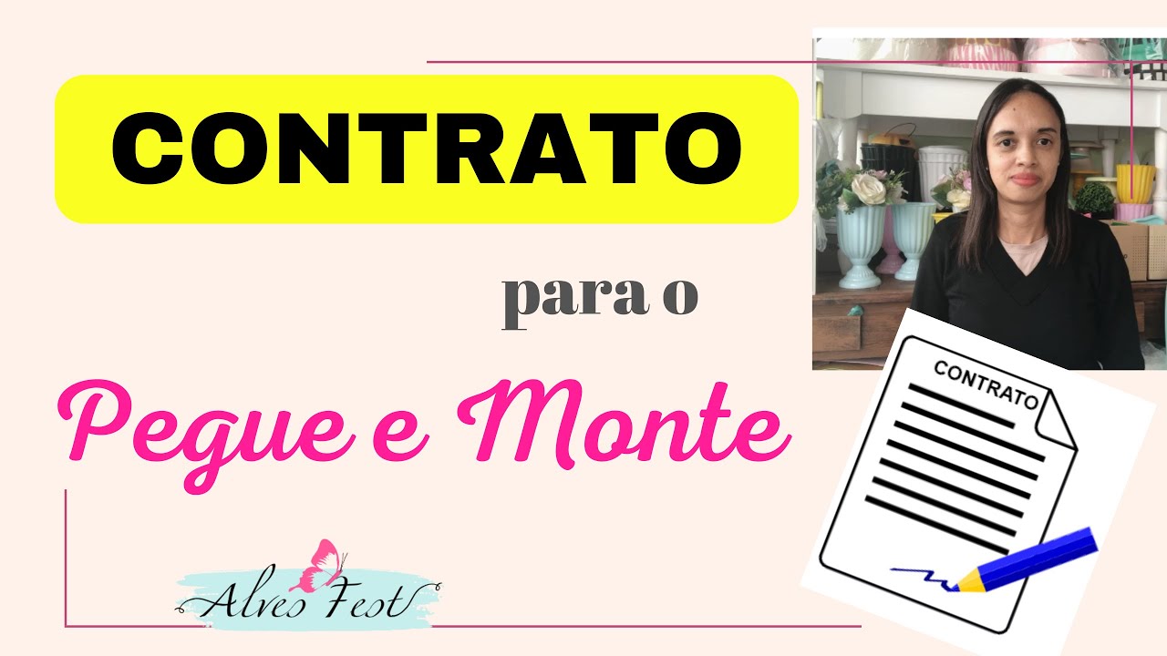 Contrato para pegue e monte (como eu trabalho)