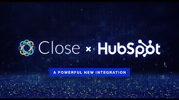Close x Hubspot