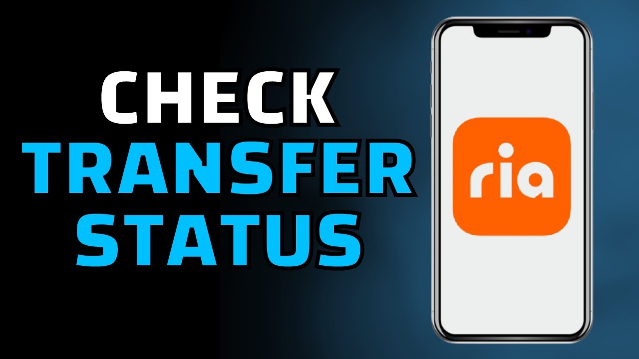 How to Check Ria Money Transfer Status (2026)