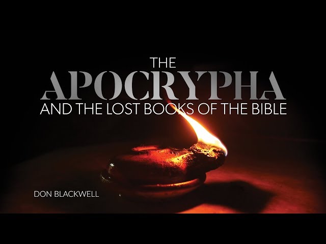 The Truth About the Apocrypha and the Lost Books of the Bible class=