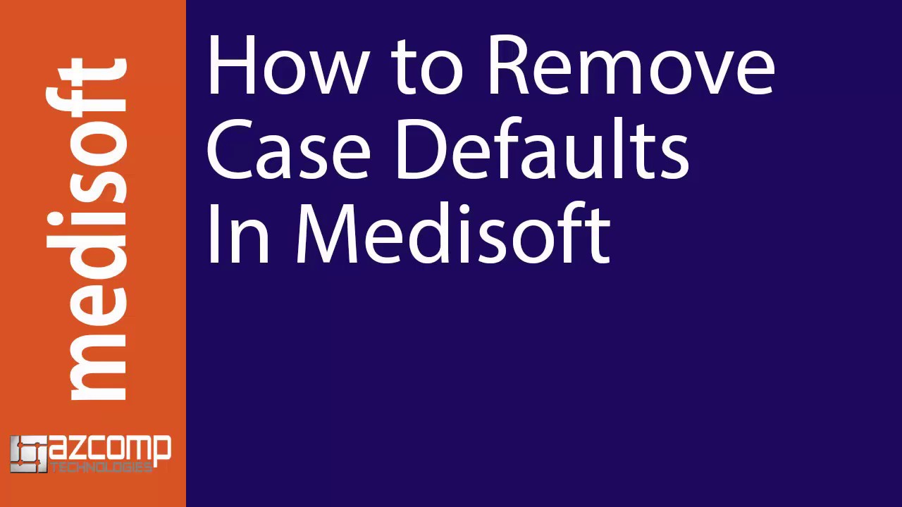 Medisoft - Removing Case Defaults