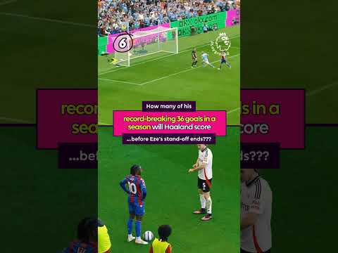 How Many Haaland Goals Before Eze MOVES AN INCH ⁉️