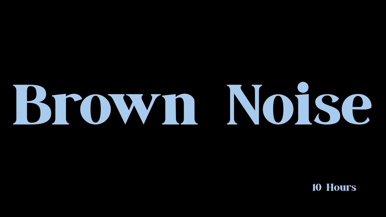 Black Screen Brown Noise for Deep Sleep (10 Hours)