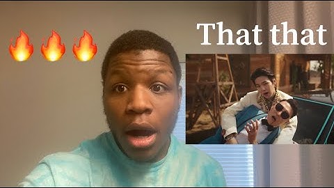 PSY - That That(Prod. & Feat.SUGA of BTS) MV Reaction 🔥🔥🔥