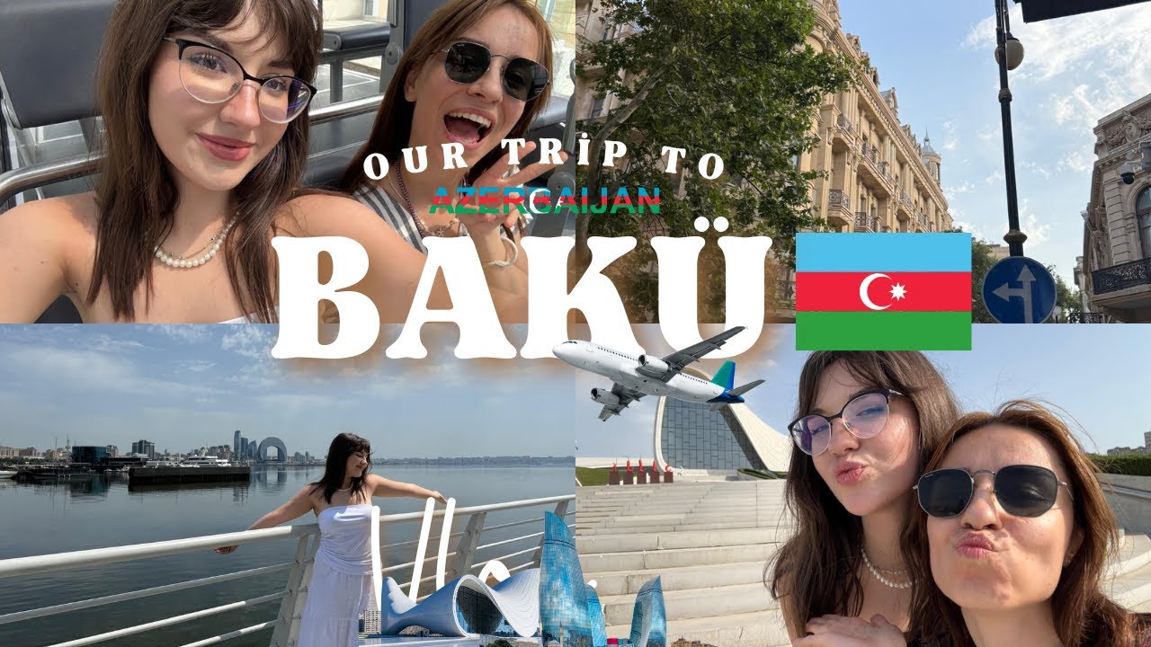 BAKÜ VLOG I 19.07.2025