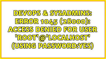 ERROR 1045 (28000): Access denied for user 