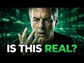 You're Living In The Matrix Right Now