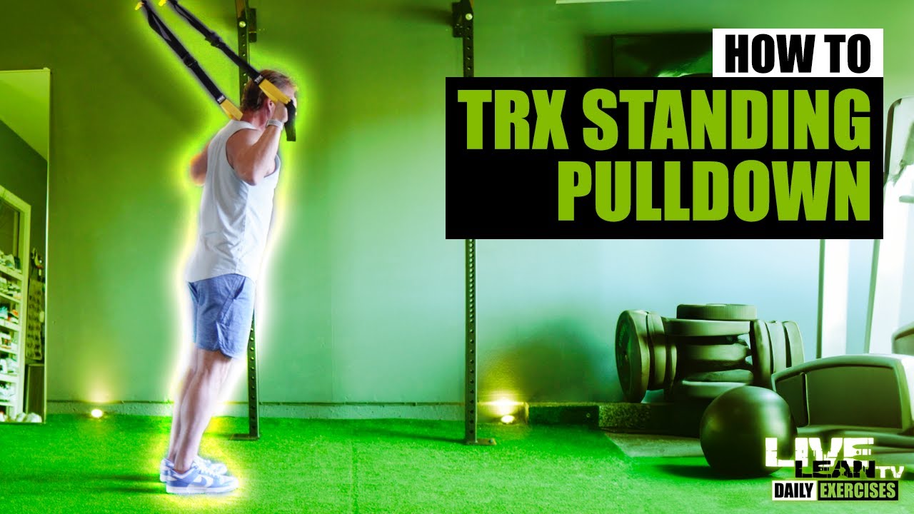 How To Do A STANDING TRX PULLDOWN | Exercise Demonstration Video and ...