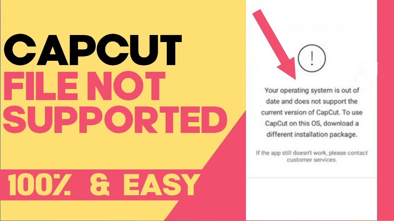 How To Fix and Solve CapCut File Not Supported on Any Android Phone