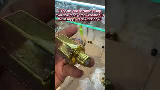 Oil Bottle, Perfume Pump, Attar Bottle