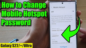 Galaxy S22/S22+/Ultra: How to Change Mobile Hotspot Password