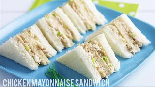 Chicken Mayo Sandwich| How To Make Chicken Sandwich| Chicken Mayonnaise Sandwich Recipe | UK