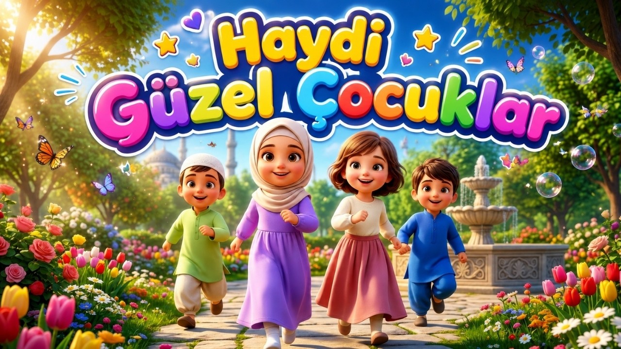 Haydi Güzel Çocuklar Bismillah Desin Diller | Çocuk İlahileri | Çocuk Şarkıları