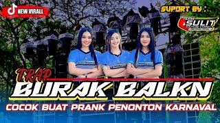 DJ trap Burak blkn viral bass prank drospot || yang di cari cari Operator horeg