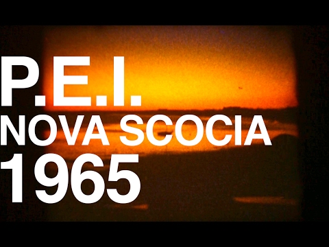 P E I AND NOVA SCOTIA 1965 8mm Film 