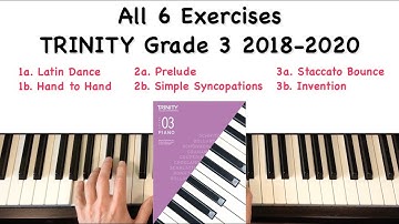 TRINITY Grade 3 Piano (2018-2020): All 6 Exercises