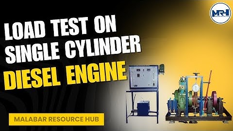 LOAD TEST ON A SINGLE CYLINDER DIESEL ENGINE