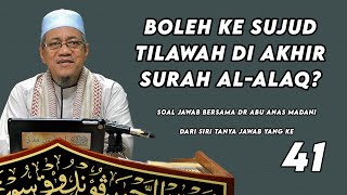 AAM 2021; Adakah disunatkan sujud tilawah apabila membaca penuh surah al-A'laq ketika solat?