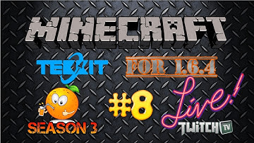 Tekkit Season 3 Live! Minecraft 1.6.4 Ep. 8 Automated Tree Farms!