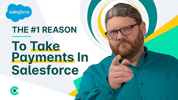 Why You Need To Take Payments In Salesforce! Explained.
