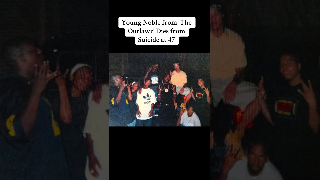 Young Noble ‘The Outlawz’ Died From a Reported Suicide 