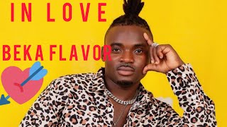 Beka Flavour-INLOVE ( Lylics Video)