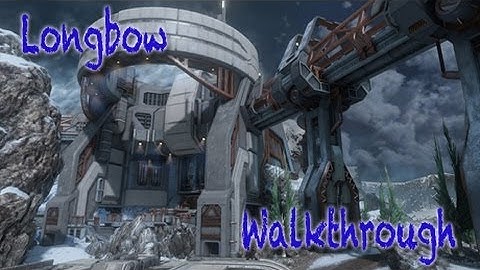 Lets Play: Halo 4 - Longbow - Map Overview