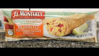 El Monterey Simply Breakfast Burrito: Egg, Turkey Sausage & Cheese Review