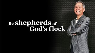 Voice of Mission - Be Shepherd of God's Flock - What is a church fellowship leader?