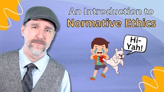 An Introduction to Normative Ethics