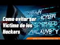 Los secretos para evitar ser Hackeado ¡Sorpréndete con todo lo que necesitas saber!