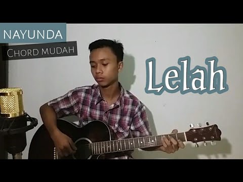 Kunci Chord Gitar Lelah Nayunda Youtube